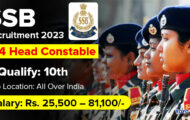 SSB Recruitment 2023 – Opening for 914 Head Constable Posts | Apply Online