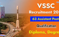 VSSC Recruitment 2023 – Opening for 63 Assistant Posts | Apply Online
