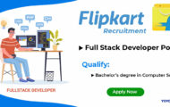 Flipkart Recruitment 2023 – Opening for Various Full Stack Developer Posts | Apply Online