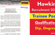 Hawkins Recruitment 2023 – Opening for Various Trainee Posts | Apply Online