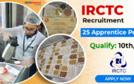 IRCTC Recruitment 2023 – Opening for 25 Apprentice Posts | Apply Online