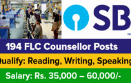 SBI Recruitment 2023 – Opening for 194 FLC Counsellor Posts | Apply Online