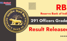 RBI Recruitment 2023 – 291 Officers Grade B (DR) Prelims Result Released
