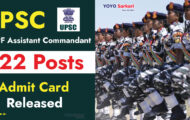 UPSC Recruitment 2023 – 322 CAPF AC Admit Card Released