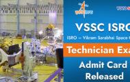 VSSC ISRO Recruitment 2023 – 49 Technician Exam Admit Card Released