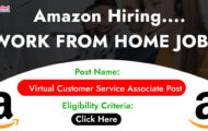 Amazon Recruitment 2023 – Opening for Various Virtual Customer Service Associate  Posts | Apply Online