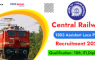 Central Railway Recruitment 2023 – Opening for 1303 Assistant Loco Pilot Posts | Apply Online
