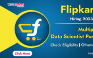 Flipkart Recruitment 2023 – Opening for Various Data Scientist Posts | Apply Online