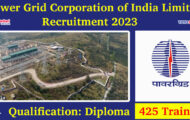 PGCIL Recruitment 2023 – Opening for 425 Trainee Posts | Apply Online