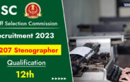 SSC Recruitment 2023 – Opening for 1207 Stenographer Posts | Apply Online