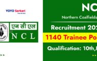 NCL Recruitment 2023 – Opening for 1140 Apprentice Trainee Posts | Apply Online