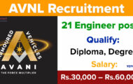 AVNL Recruitment 2023 – Opening for 21 Engineer posts | Apply Offline