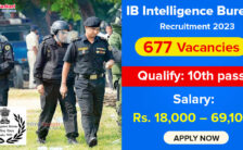 Intelligence Bureau Recruitment 2023 – Opening for 677 SA/MTS Posts | Apply Online