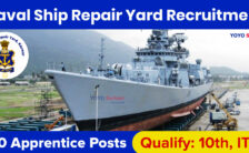 Naval Ship Repair Yard Recruitment 2023 – Opening for 180 Apprentice Posts | Apply Online